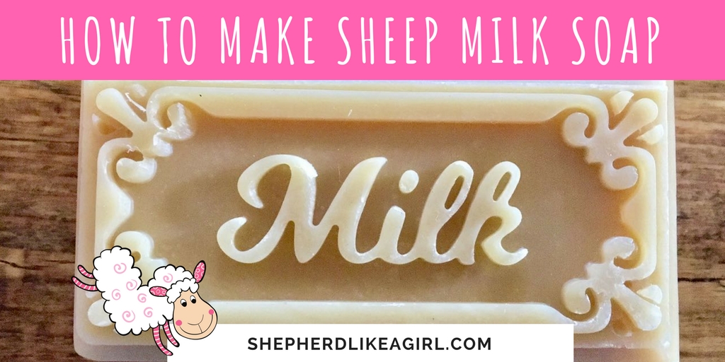 DIY Sheep Crafts | Make Your Own Sheep Milk Soap Tutorial | Shepherd Like A Girl