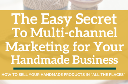 The Easy Secret to Multi-Channel Marketing for Your Handmade Business - Amika Ryan Shepherd Like A Girl