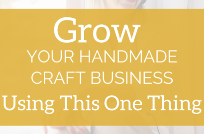 If You're Not Using This One Thing To Grow Your Handmade Craft Business You Might Be Missing Out On Your Next 100 Customers - Amika Ryan Shepherd Like A Girl