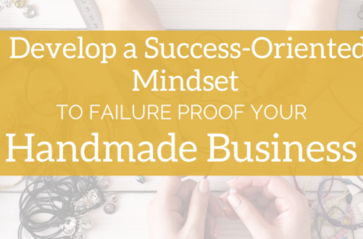 Develop a Success-Oriented Mindset to Failure Proof Your Handmade Business | Shepherd Like A Girl Amika Ryan