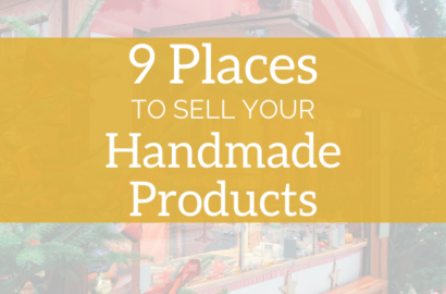 9 Places to Sell Your Handmade Products | Shepherd Like A Girl Amika Ryan